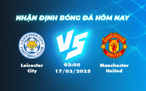 leicester city manchester united 17 03 ngoai hang anh