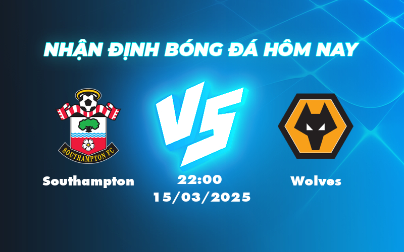 southampton wolves 15 03 ngoai hang anh