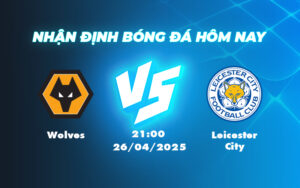 wolves leicester city 26 04 ngoai hang anh