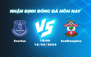 everton southampton 18 05 ngoai hang anh